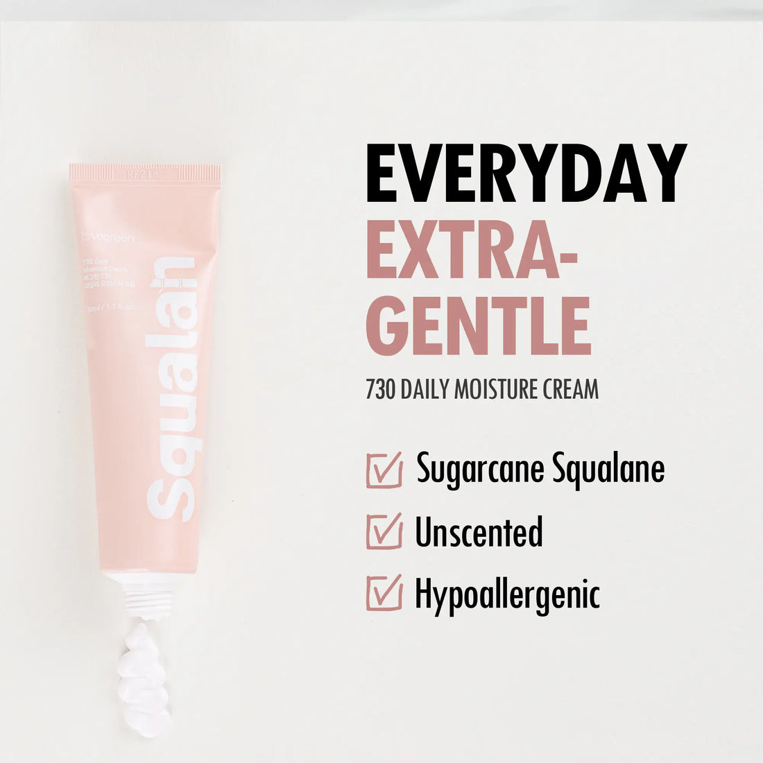 VEGREEN 730 Squalane Face Moisturizer - Korean squalane face moisturizer tube with labels for gentle, unscented & hypoallergenic.